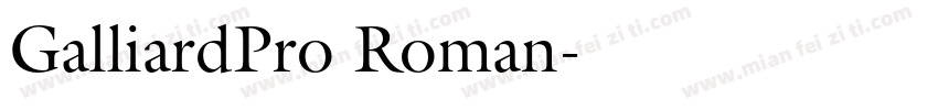 GalliardPro Roman字体转换